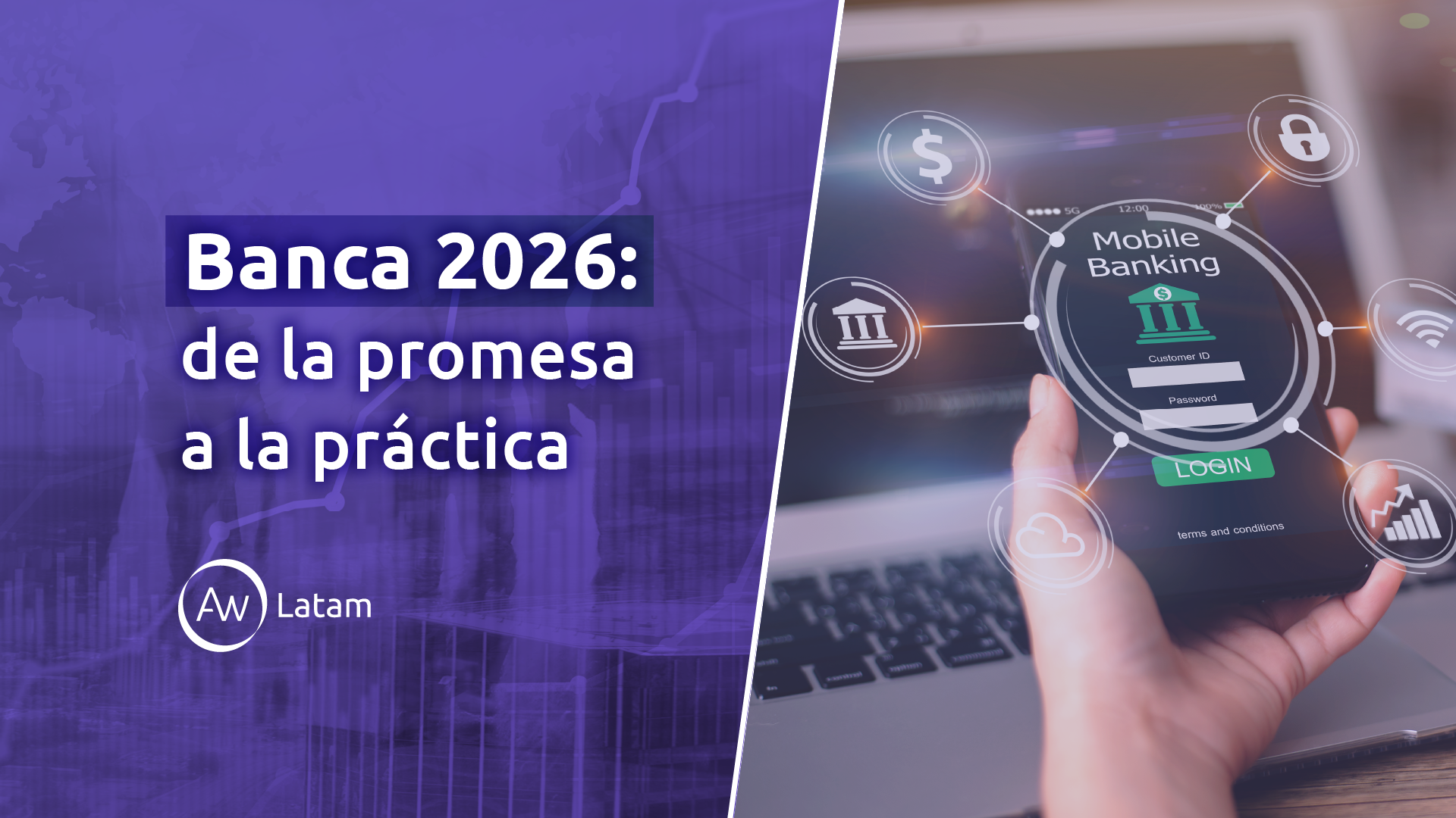 La banca sigue sumando tendencias claves para su evolución