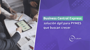 Business Central Express: ERP ágil y accesible para PYMEs.