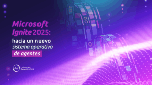 Banner del blog sobre Microsoft Ignite 2025 con foco en Agentes 365, Work IQ y las novedades de IA para Dynamics 365.